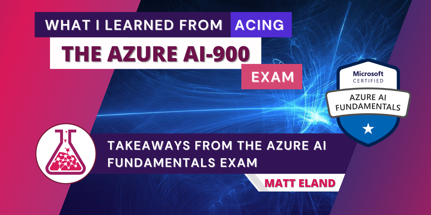 What I learned from the Azure AI-900 Exam
