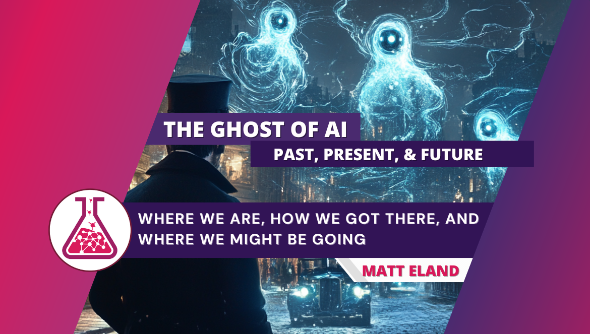 The Ghost of AI Past, Present, and Future