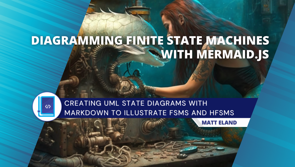 Diagramming Finite State Machines with Mermaid.js 