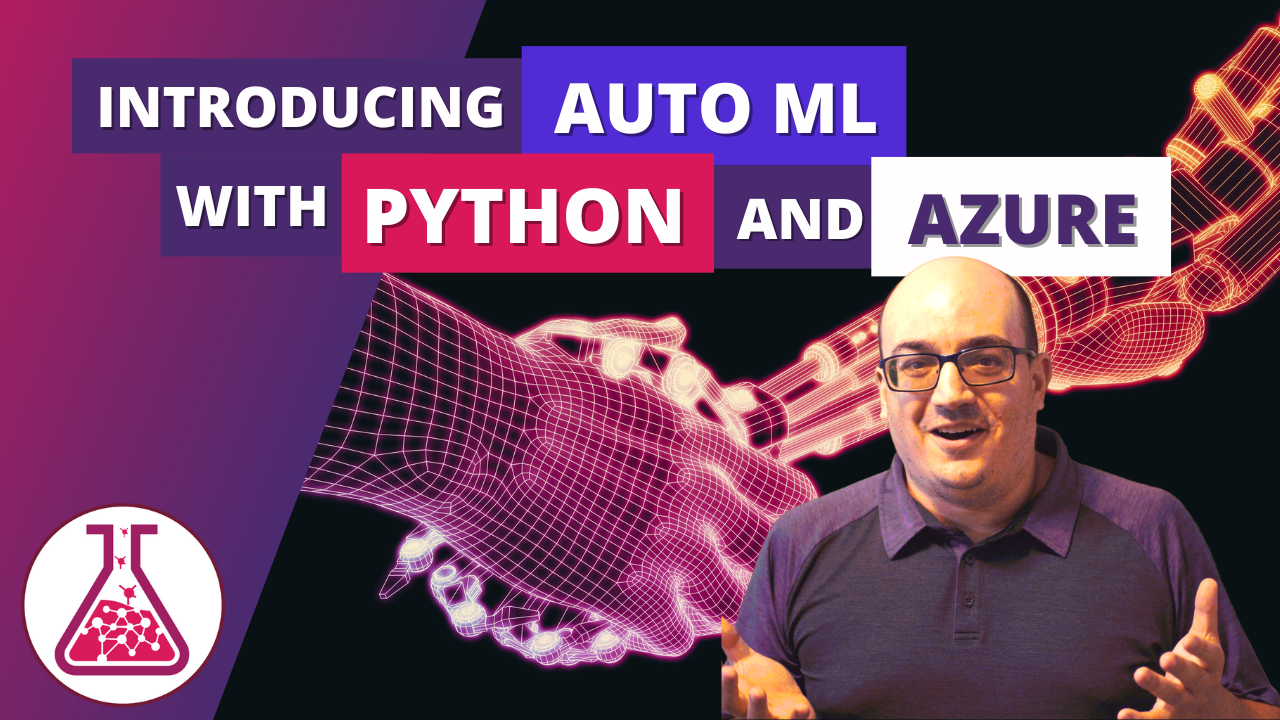 Introducing Auto ML with Python and the Azure ML SDK