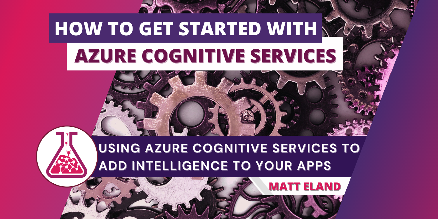 How to get started with Azure Cognitive Services