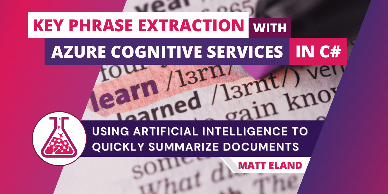 Key Phrase Extraction with Azure Cognitive Services in C#