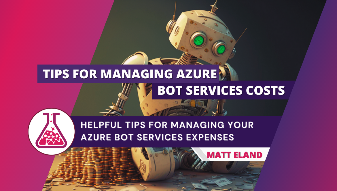 Managing your Azure Bot Services Costs