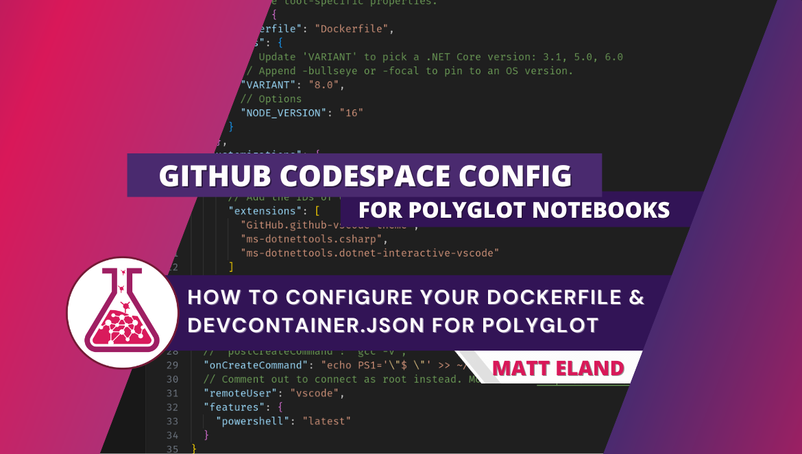 Recommended Codespace Configuration for Polyglot Notebooks